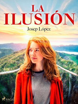 La ilusión - ebook
